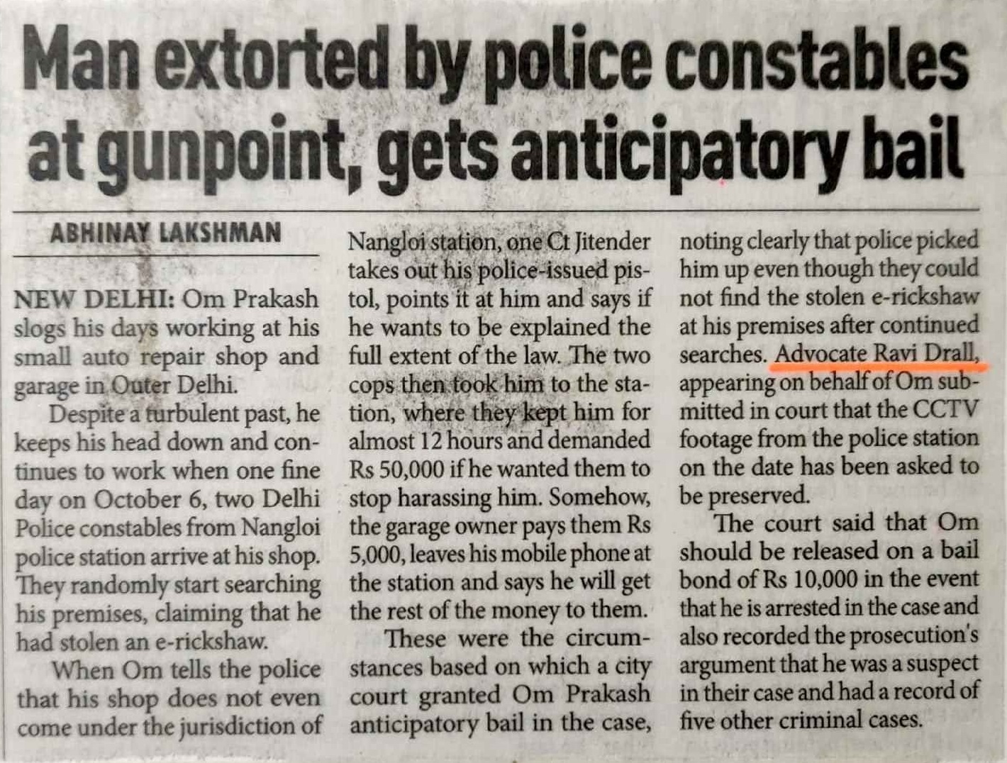 Extortion by Delhi Police- Illegal detention- Anticipatory Bail- Advocate Ravi Drall